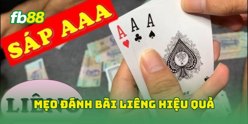 Mẹo đánh bài liêng hiệu quả