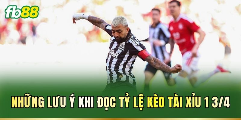 Kèo Tài Xỉu 1 3/4: Cách Đọc Và Tính Tiền Cược Chính Xác 3 Những lưu ý khi đọc tỷ lệ kèo Tài Xỉu 1 3/4